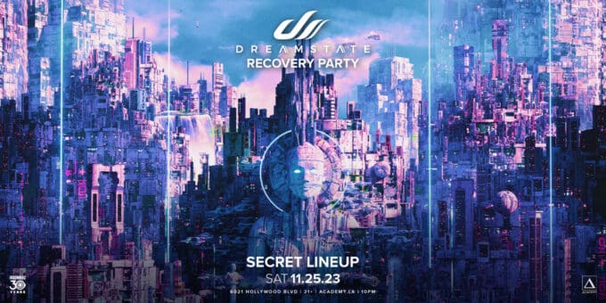 Dreamstate-Recovery-shows-events-clubs-la-2023-nov-25-best-night-club-near-me-hollywood-los-angeles-