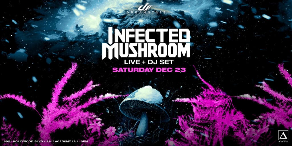 infected-mushroom-Nightclub-Near-Me-Discover-Academy-LA-2023-dec-23-best-night-club-near-me-hollywood-los-angeles