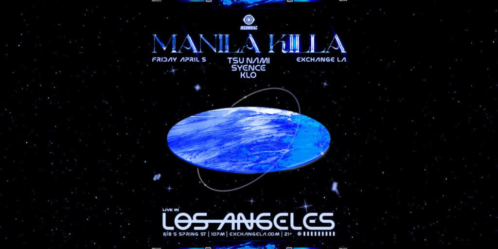 manila-killa-edm-shows-events-clubs-la-2024-apr-5-best-night-club-near-me-hollywood-los-angeles
