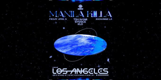 manila-killa-edm-shows-events-clubs-la-2024-apr-5-best-night-club-near-me-hollywood-los-angeles