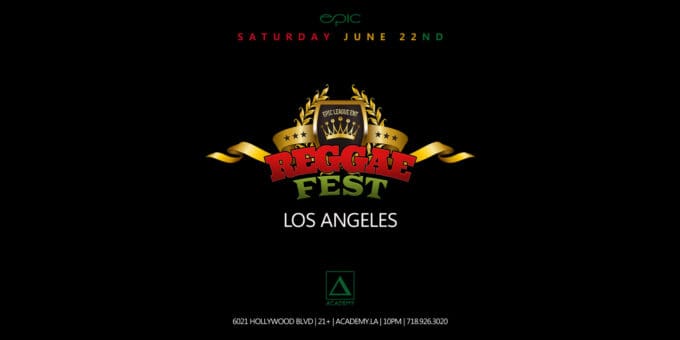 Reggae-Fest-Nightclub-Near-Me-Discover-Academy-LA-2024-june-22-best-night-club-near-me-hollywood-los-angeles.