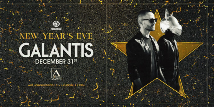 Galantis at Academy LA in Hollywood Nightclub Event Flyer 12/31