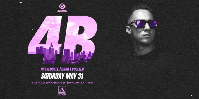 4b Support Flyer at Academy LA Nightclub in Hollywood