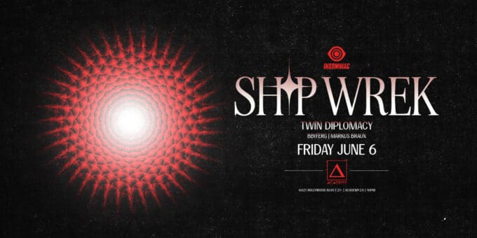 Ship Wrek Flyer for Academy LA Nightclub in Hollywood
