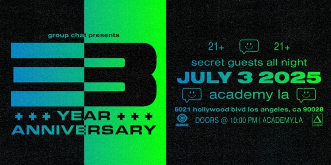 Group Chat at Academy LA in Hollywood Nightclub Event Flyer July 3