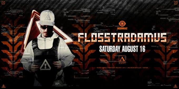 Flosstradamus at Academy LA in Hollywood Nightclub August 16