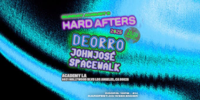 08-03-25_ACLA_HARD_Afters_Deorro_1536x768_website