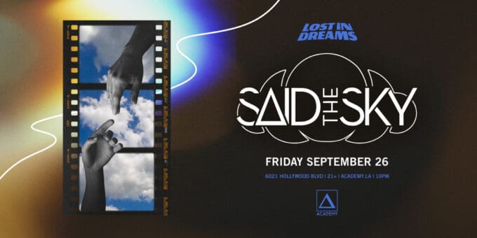 Said The Sky at Academy LA in Hollywood Nightclub Event Flyer September 26
