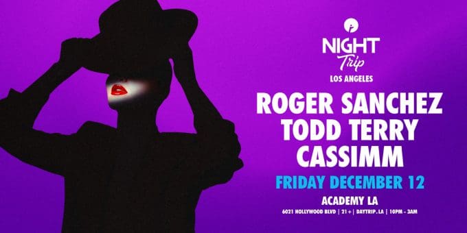 Night Trip at Academy LA in Hollywood Nightclub Event Flyer Dec 12