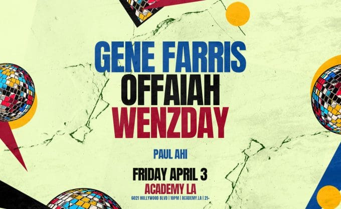 gene-farris-offaiah-wenzday-Nightclub-Near-Me-Discover-Academy-LA-2026-April-3-best-night-club-near-me-hollywood-los-angeles-
