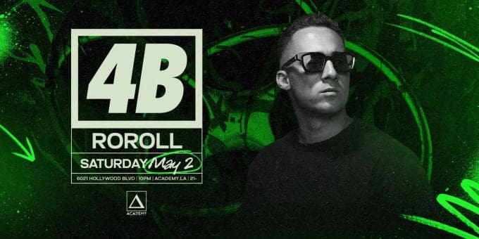 4B at Academy LA in Hollywood Nightclub Event Flyer May 2
