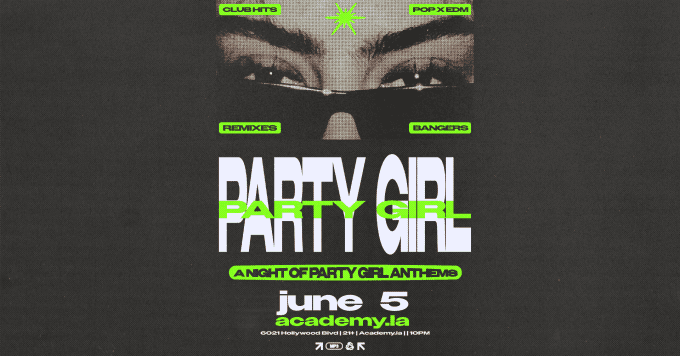 Party Girl at Academy LA in Hollywood Nightclub Event Flyer June 5