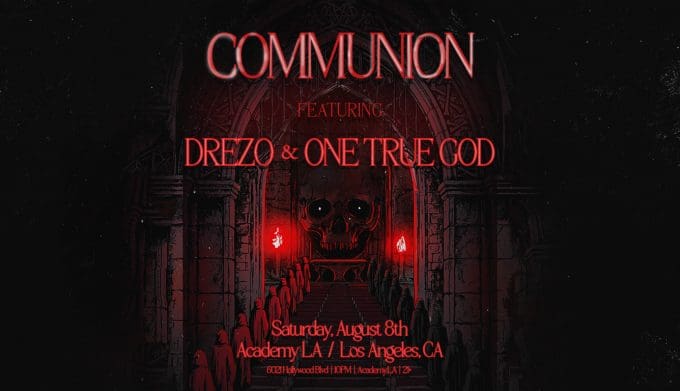 Drezo x One True God at Academy LA in Hollywood Nightclub Event Flyer August 8