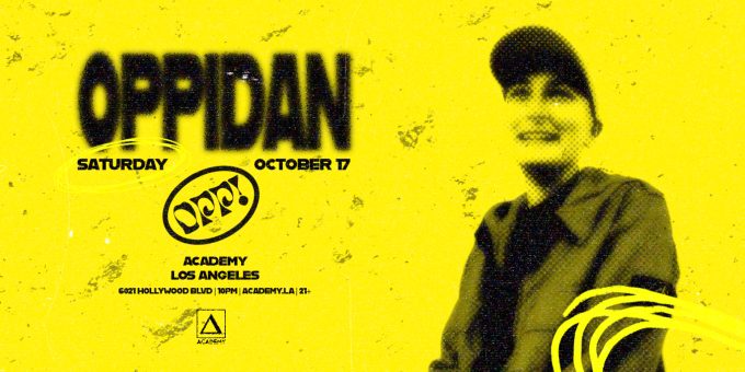 Oppidan at Academy LA in Hollywood Nightclub Event Flyer October 17